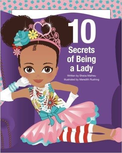 10 Secrets of Being A Lady